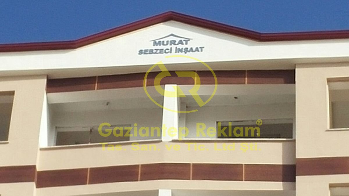 Murat Sebzeci İnşaat Estetik Alkor Harf Cephe Yazıları